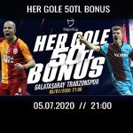Derbide her gole 50 TL bonus